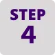 STEP 4