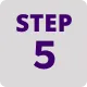 STEP 5
